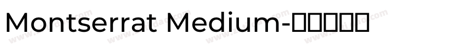 Montserrat Medium字体转换